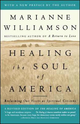 Healing the Soul of America: Reclaiming Our Voices as Spiritual Citizens Cover Image