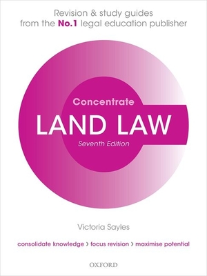 Land Law Concentrate: Law Revision and Study Guide By Victoria Sayles Cover Image