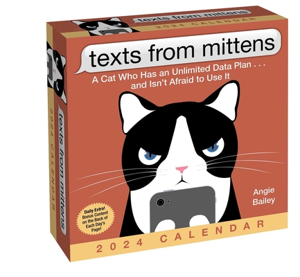 Texts from Mittens the Cat 2024 Day-to-Day Calendar By Angie Bailey Cover Image