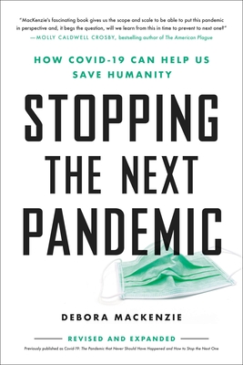 Stopping the Next Pandemic: How Covid-19 Can Help Us Save Humanity Cover Image