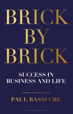 Brick by Brick: Success in Business and Life Cover Image