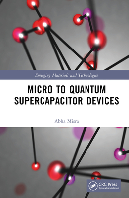 Micro to Quantum Supercapacitor Devices Cover Image
