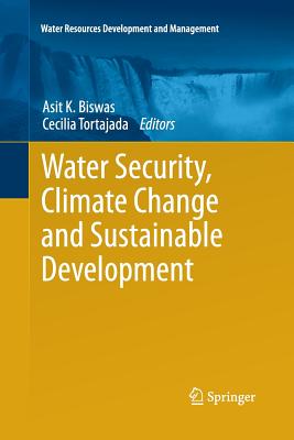Water Security, Climate Change and Sustainable Development (Water ...