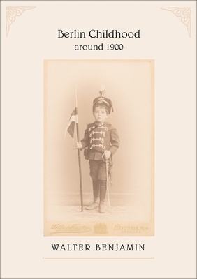 Berlin Childhood Around 1900 Cover Image