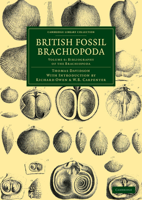 British Fossil Brachiopoda (Cambridge Library Collection - Earth Science) Cover Image