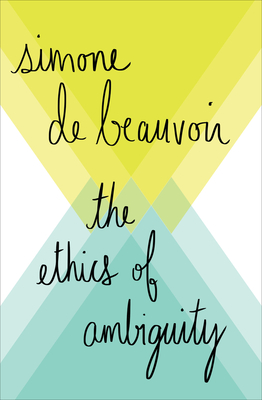 The Ethics of Ambiguity By Simone De Beauvoir Cover Image