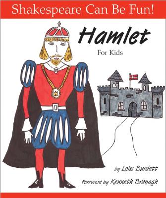 Hamlet for Kids (Shakespeare Can Be Fun!) Cover Image