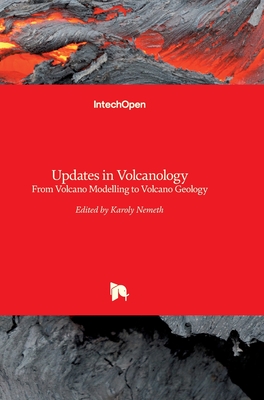 Updates in Volcanology: From Volcano Modelling to Volcano Geology Cover Image