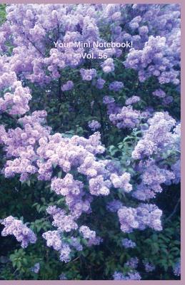 Your Mini Notebook! Vol. 56: The lovely glow of lilacs in bloom By Mary Hirose Cover Image