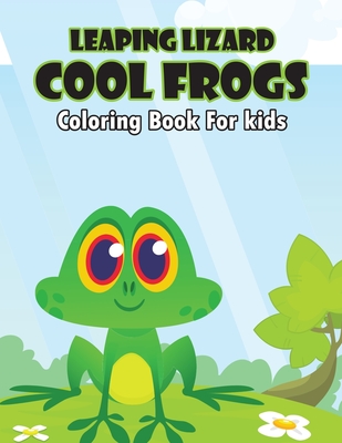 Frog Coloring Book for Kids: A Frog Activity Book Kids, Toddlers