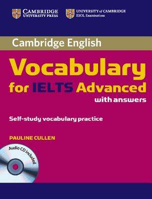 Cambridge Vocabulary for Ielts Advanced Band 6.5+ with Answers and Audio CD (Cambridge English) Cover Image