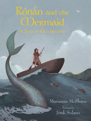 Rónán and the Mermaid: A Tale of Old Ireland Cover Image