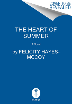 The Heart of Summer: A Novel (Finfarran Peninsula) By Felicity Hayes-McCoy Cover Image