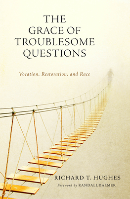 Cover for The Grace of Troublesome Questions