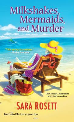 Cover for Milkshakes, Mermaids, and Murder (An Ellie Avery Mystery #8)