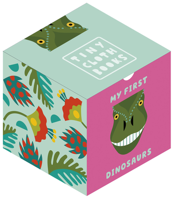 My First Dinosaurs: A Cloth Book with First Dinosaur Words (Tiny Cloth Books)