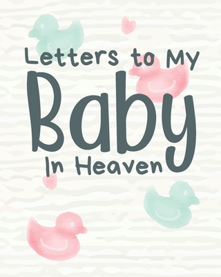 Letters To My Baby In Heaven cover