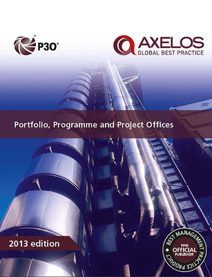 Portfolio, Programme and Project Offices (P3O®) By AXELOS Cover Image