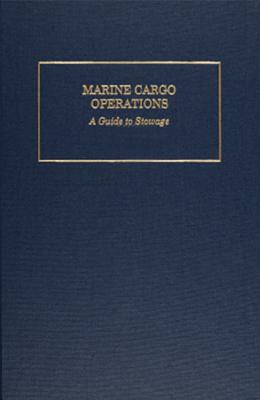 Marine Cargo Operations: A Guide to Stowage Cover Image