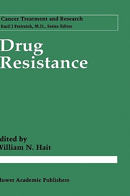 Drug Resistance (Cancer Treatment and Research #87)