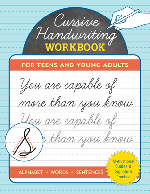 Cursive Handwriting Workbook for Teens and Young Adults Cover Image