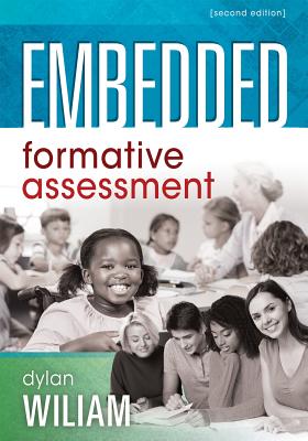 Embedded Formative Assessment: (Strategies for Classroom Assessment That Drives Student Engagement and Learning) By Dylan Wiliam Cover Image