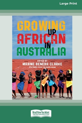 Growing Up African in Australia (16pt Large Print Edition) Cover Image