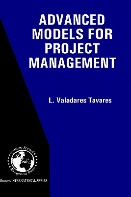 Advanced Models for Project Management (International Operations Research & Management Science #16)