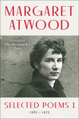 Selected Poems: 1965-1975 By Margaret Atwood Cover Image