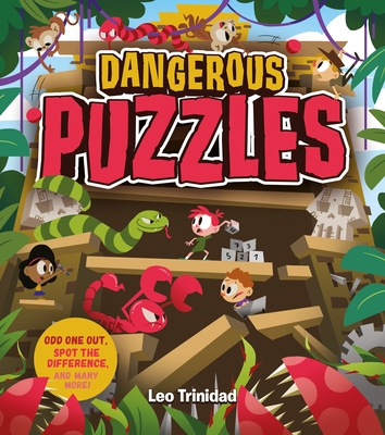 Dangerous Puzzles: Odd One Out, Spot the Difference, and Many More! Cover Image