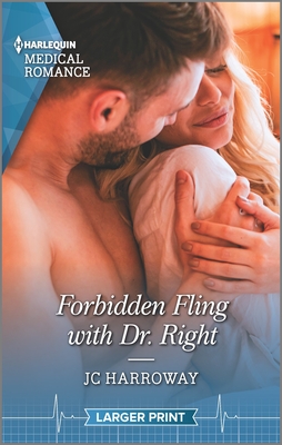 Forbidden Fling with Dr. Right By Jc Harroway Cover Image