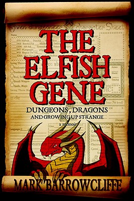 Cover Image for The Elfish Gene: Dungeons, Dragons and Growing Up Strange