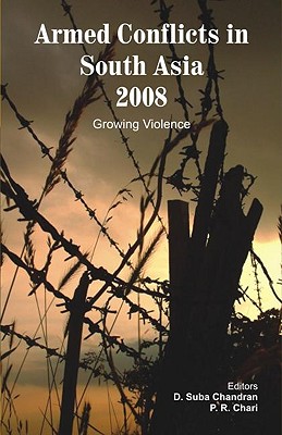 Armed Conflicts in South Asia 2008: Growing Violence Cover Image
