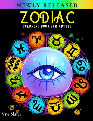 Zodiac Coloring Book for Adults: 36 Astrological Zodiac Signs with Relaxing  Designs Astrology Horoscope Coloring Book for Women and Men for Stress Rel  (Paperback)