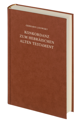 Konkordanz Zum Hebraischen Alten Testament [Concordance to the