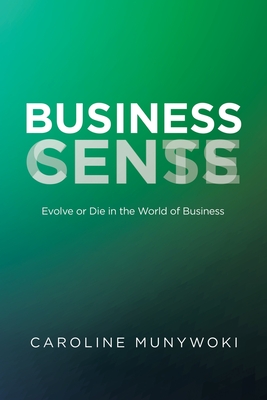 Business Cents/Sense: Evolve or Die in the World of Business Cover Image