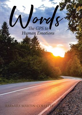 Words: The GPS to Human Emotions