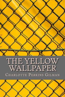 The Yellow Wallpaper (Paperback) | The Book Table