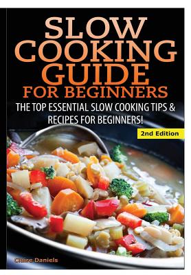 Slow Cooking Guide for Beginners Cover Image