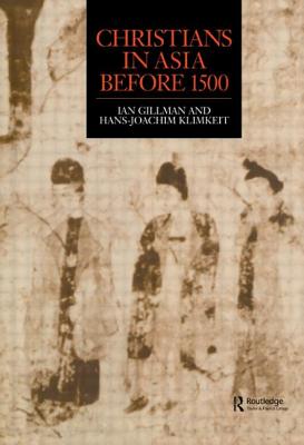 Christians in Asia Before 1500 Cover Image