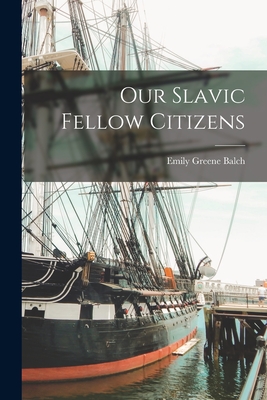 Our Slavic Fellow Citizens Cover Image