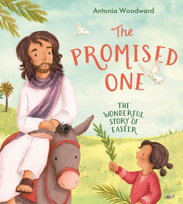 Promised One: The Wonderful Story of Easter Cover Image
