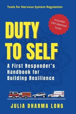 Duty to Self By Julia Dharma Long Cover Image