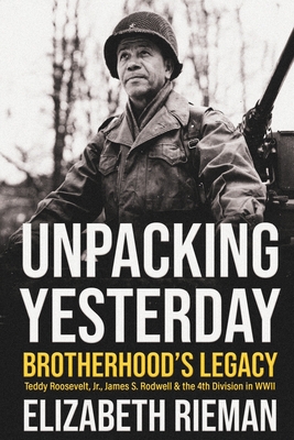 Unpacking Yesterday: Brotherhood's Legacy By Elizabeth Rieman Cover Image