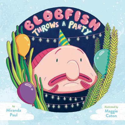 Cover for Blobfish Throws a Party