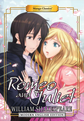 Manga Classics: Romeo and Juliet (Modern English Edition) Cover Image
