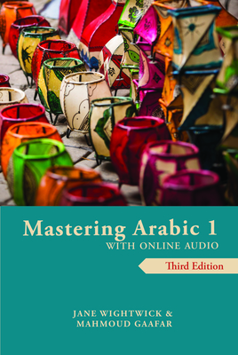 Mastering Arabic 1 with Online Audio By Jane Wightwick, Mahmoud Gaafar Cover Image