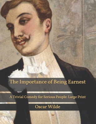 The Importance of Being Earnest