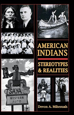 American Indians: Sterotypes & Realities