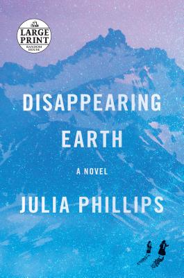 Disappearing Earth: A novel Cover Image